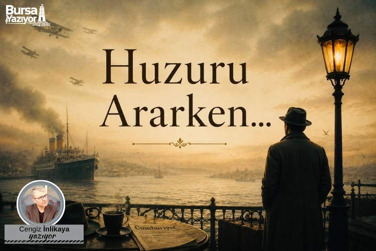 Huzuru Ararken…